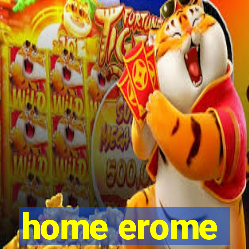 home erome